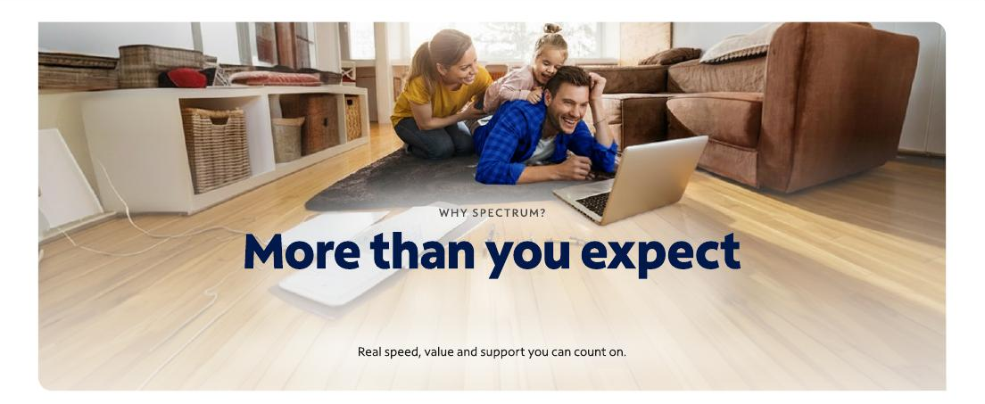 Why Spectrum page preview: More than you expect and Your home, fully connected
